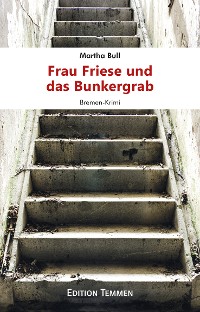 Cover Frau Friese und das Bunkergrab