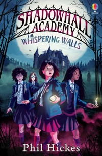 Cover Shadowhall Academy: The Whispering Walls