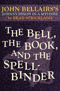 Cover Bell, the Book, and the Spellbinder