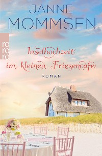 Cover Inselhochzeit im kleinen Friesencafé