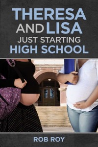 Cover Theresa and Lisa: Just Starting High School