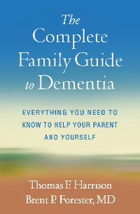 Cover The Complete Family Guide to Dementia