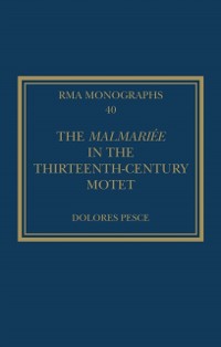 Cover The Malmariée in the Thirteenth-Century Motet