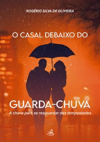 Cover O casal debaixo do guarda-chuva