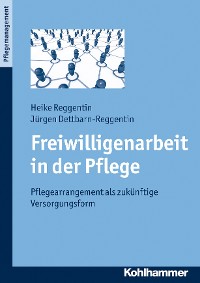 Cover Freiwilligenarbeit in der Pflege