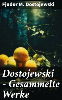 Cover Dostojewski - Gesammelte Werke