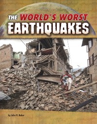 Cover World's Worst Earthquakes