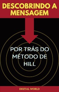 Cover Descobrindo a Mensagem por Trás do Método de Hill
