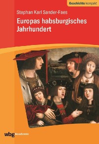 Cover Europas habsburgisches Jahrhundert