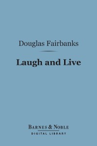 Cover Laugh and Live (Barnes & Noble Digital Library)