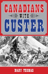 Cover Canadians with Custer