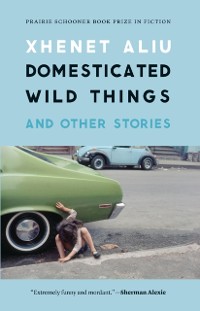 Cover Domesticated Wild Things, and Other Stories
