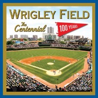 Cover Wrigley Field: The Centennial