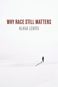 Cover Why Race Still Matters