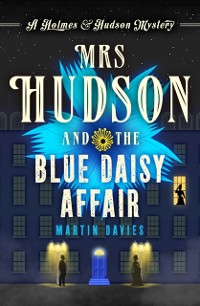 Cover Mrs Hudson and the Blue Daisy Affair