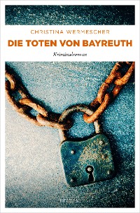 Cover Die Toten von Bayreuth