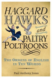 Cover Haggard Hawks and Paltry Poltroons