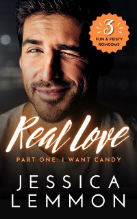 Cover Real Love Part One: I Want Candy