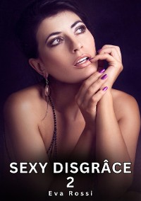 Cover Sexy Disgrâce. 2