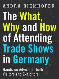 Cover The What, Why and How of Attending Trade Shows in Germany