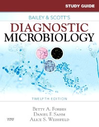 Cover Study Guide for Bailey and Scott's Diagnostic Microbiology - E-Book
