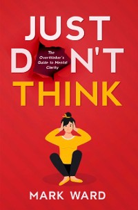Cover Just Don't Think