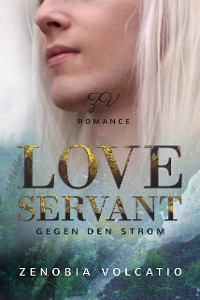 Cover Love Servant: Gegen den Strom