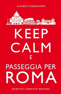 Cover Keep calm e passeggia per Roma