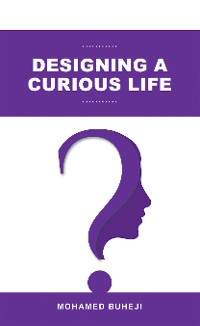 Cover Designing a Curious Life