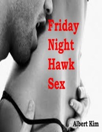 Cover Friday Night Hawk Sex
