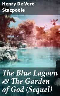 Cover The Blue Lagoon & The Garden of God (Sequel)