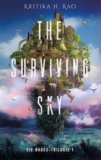 Cover The Surviving Sky  (Die Rages-Trilogie 1): Eine epische Science-Fantasy