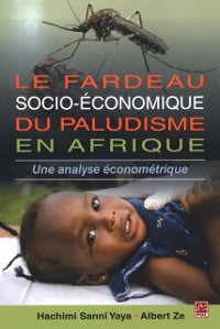 Cover Le fardeau socio-économique du paludisme en Afrique