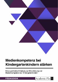 Cover Medienkompetenz bei Kindergartenkindern stärken