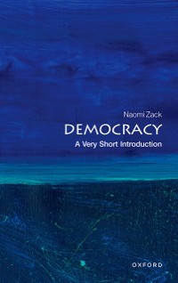 Cover Democracy: A Very Short Introduction