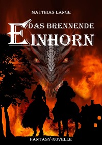 Cover Das brennende Einhorn