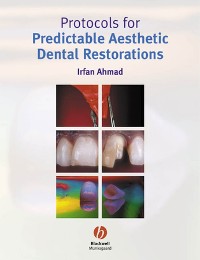 Cover Protocols for Predictable Aesthetic Dental Restorations
