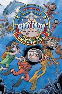 Cover Nerdy Dozen #3: 20,000 Nerds Under the Sea