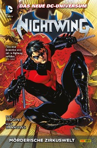 Cover Nightwing  - Bd. 1: Mörderische Zirkuswelt