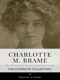 Cover Charlotte M. Brame – The Complete Collection