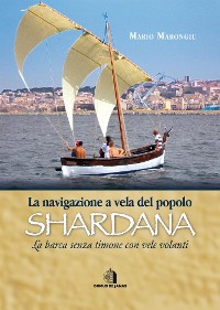 Cover La navigazione a vela del popolo shardana