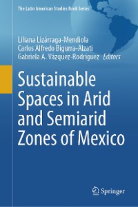 Cover Sustainable Spaces in Arid and Semiarid Zones of Mexico