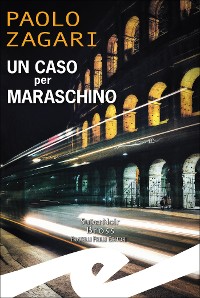 Cover Un caso per Maraschino