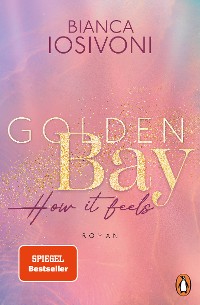 Cover Golden Bay − How it feels