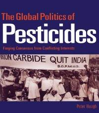 Cover The Global Politics of Pesticides
