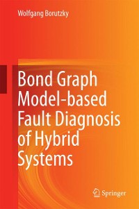 Cover Bond Graph Model-based Fault Diagnosis of Hybrid Systems