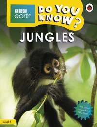 Cover Do You Know? Level 1   BBC Earth Jungles