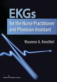 Cover EKGs for the Nurse Practitioner and Physician Assistant