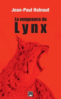 Cover La vengeance du Lynx