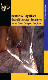 Cover Best Easy Day Hikes Grand Staircase--Escalante and the Glen Canyon Region